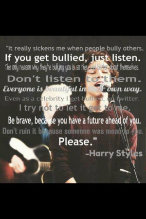 Bullying Quotes From One Direction #harry styles #one direction
