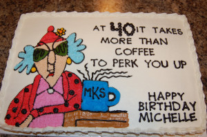 Maxine 40th Birthday Cake