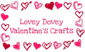 TEN Lovey Dovey Valentine Crafts {features}