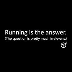 Amen. Well running, body combat, body attack, weights... you get the ...