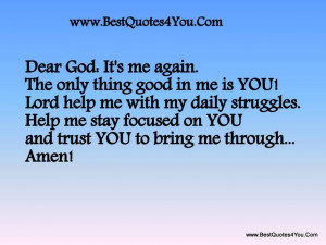 ... on YOU and trust YOU to bring me through…Amen! | Best Quotes 4 You