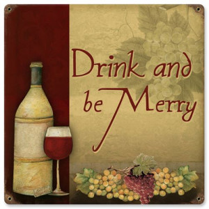 Drink and Be Merry
