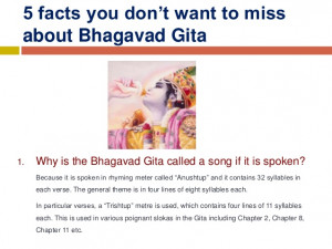 of Bhagavad Gita? The Bhagavad Gita is composed of 700 Sanskrit verses ...