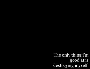Description: black and white, quotes, destroy, true, sad - inspiring ...