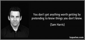 More Sam Harris Quotes