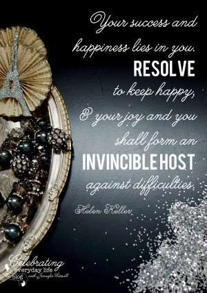 Resolve to Keep Happy, New Year Quote, Helen Keller Quote