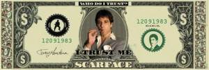 Who do I trust? - Scarface