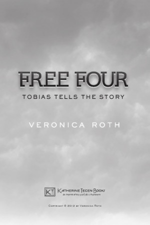 Free Four: Tobias Tells the Story by Veronica Roth [SHORT REVIEW]