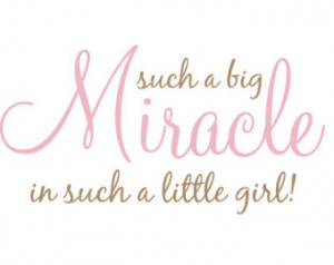 ... Quote Poem Saying for Boy Girl Baby Nursery - Our Miracle 18