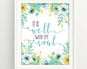 It Is Well With My Soul | Floral | Horatio Spafford I Prayed ...