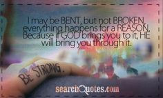 broken amazing god remember this god bring quotes worth god quotes ...