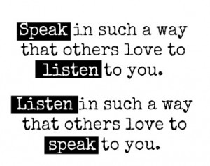 Listen Before You Speak