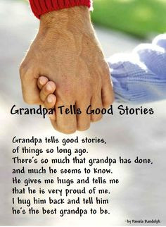 Grandpa Tells Good Stories - original poem by Pamela Randolph (Arizona ...