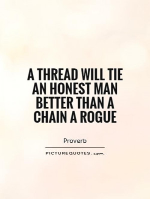Man Better Than A Chain A Rogue Quote Picture Quotes amp Sayings