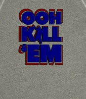 Ooh Kill Em - 