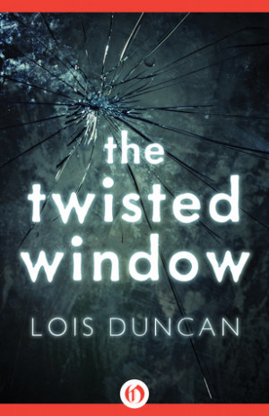 The Twisted Window – Lois Duncan (Review)