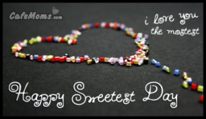 Happy Sweetest Day I Love You The Mostest Facebook Graphic