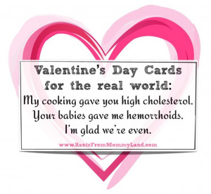 ... cholesterol, your babies gave me hemorrhoids. These are HI-larious