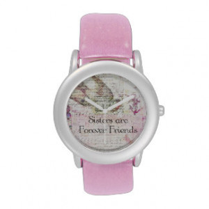 Sisters are Forever Friends QUOTE vintage art Wrist Watches