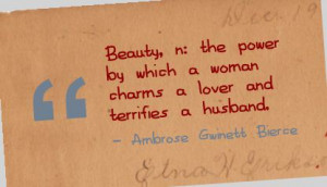 ... by which a woman charms a lover and terrifies a husband ~ Beauty Quote