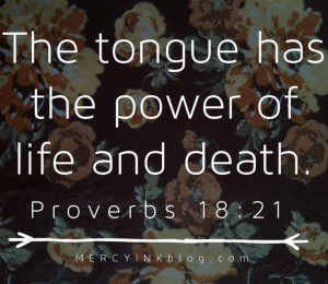 The tongue can bring life or death; those who talk will reap the ...