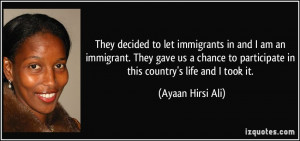 quote-they-decided-to-let-immigrants-in-and-i-am-an-immigrant-they ...