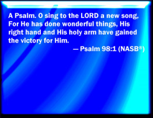 Psalm 98:1 Bible Verse Slides