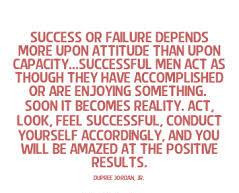 Nice Motivational Quote About Success - Success or Failure Depends ...