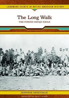 Start by marking “The Long Walk: The Forced Navajo Exile (Landmark ...