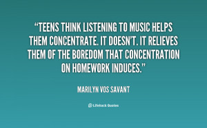 quote-Marilyn-vos-Savant-teens-think-listening-to-music-helps-them ...
