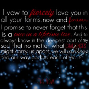 Movie Quotes For Wedding Vows ~ The Vow Quotes | Cute Movie quotes ...