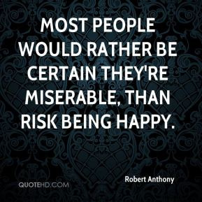 robert-anthony-robert-anthony-most-people-would-rather-be-certain.jpg
