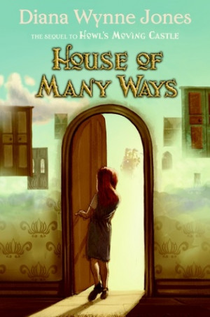 Start by marking “House of Many Ways (Howl's Moving Castle, #3 ...