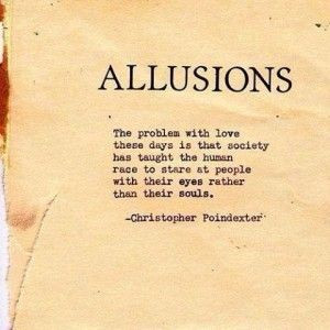 Christopher Poindexter Quote: Allusions - The Problem With Love These ...