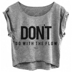 Dont Go With The Flow