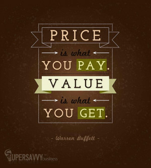 Price is what you pay, value is what you get. #pricing #quotes # ...