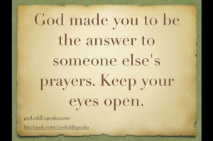 ... Keep Your Eye Open, Inspiration, Answers Prayer Quotes, Faith, God Put