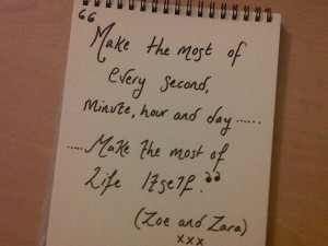 Absorb the second, the minute, the moment-embrace the happiness, the ...