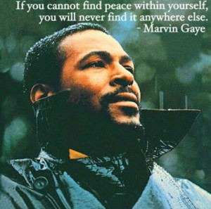 Marvin Gaye.....Peace