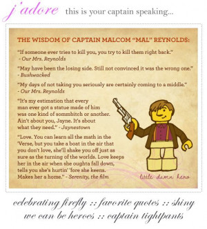 the jaunty magpie } More #Firefly love - favorite quotes to live by!