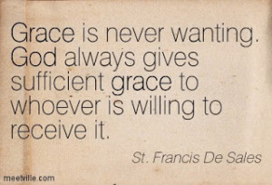 ... with a quote by St. Francis de Sales, the Patron Saint of Writers
