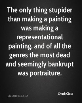 The only thing stupider than making a painting was making a ...