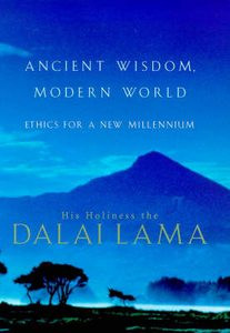 ... World - Ethics for the New Millenium by Tenzin Gyatso (the Dalai Lama
