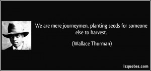 More Wallace Thurman Quotes