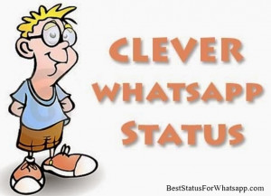 One Line Best Clever Status for Whatsapp about Myself