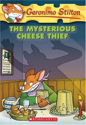 ... Mysterious Cheese Thief (Geronimo Stilton, #31)” as Want to Read