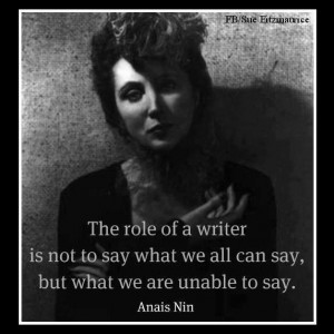 ... , Writing Quotes, Writing A Books, Anais Nin, Anaï Nin, The Readers