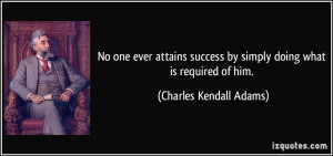 charles kendall adams success quotes