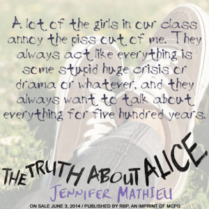 The Truth About Alice by Jennifer Mathieu came out on 6/3/14! Are you ...
