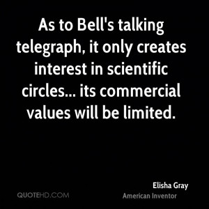 Elisha Gray Quotes